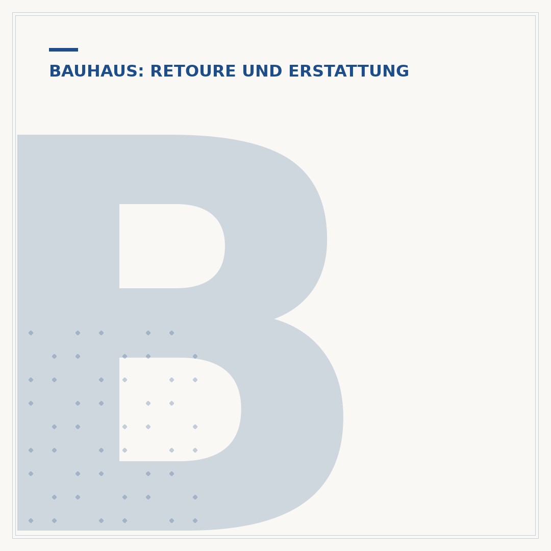 Bauhaus Rückgaberecht: Ihre Rechte und Fristen verstehen