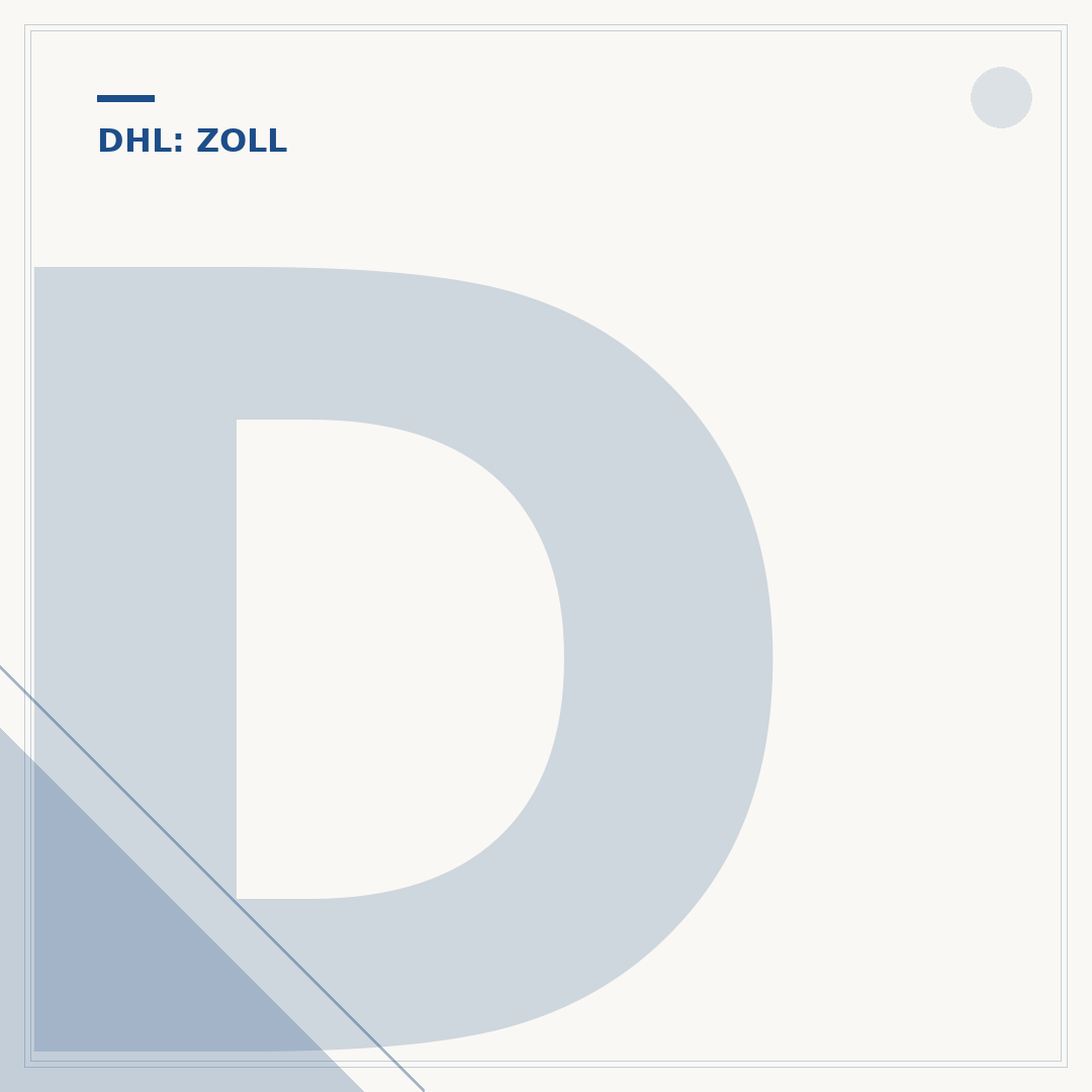 DHL Zoll Bezahlen: So Funktionieren Abfertigung & Gebühren