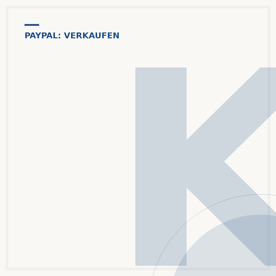 Kleinanzeigen: PayPal als Verkäufer sicher nutzen