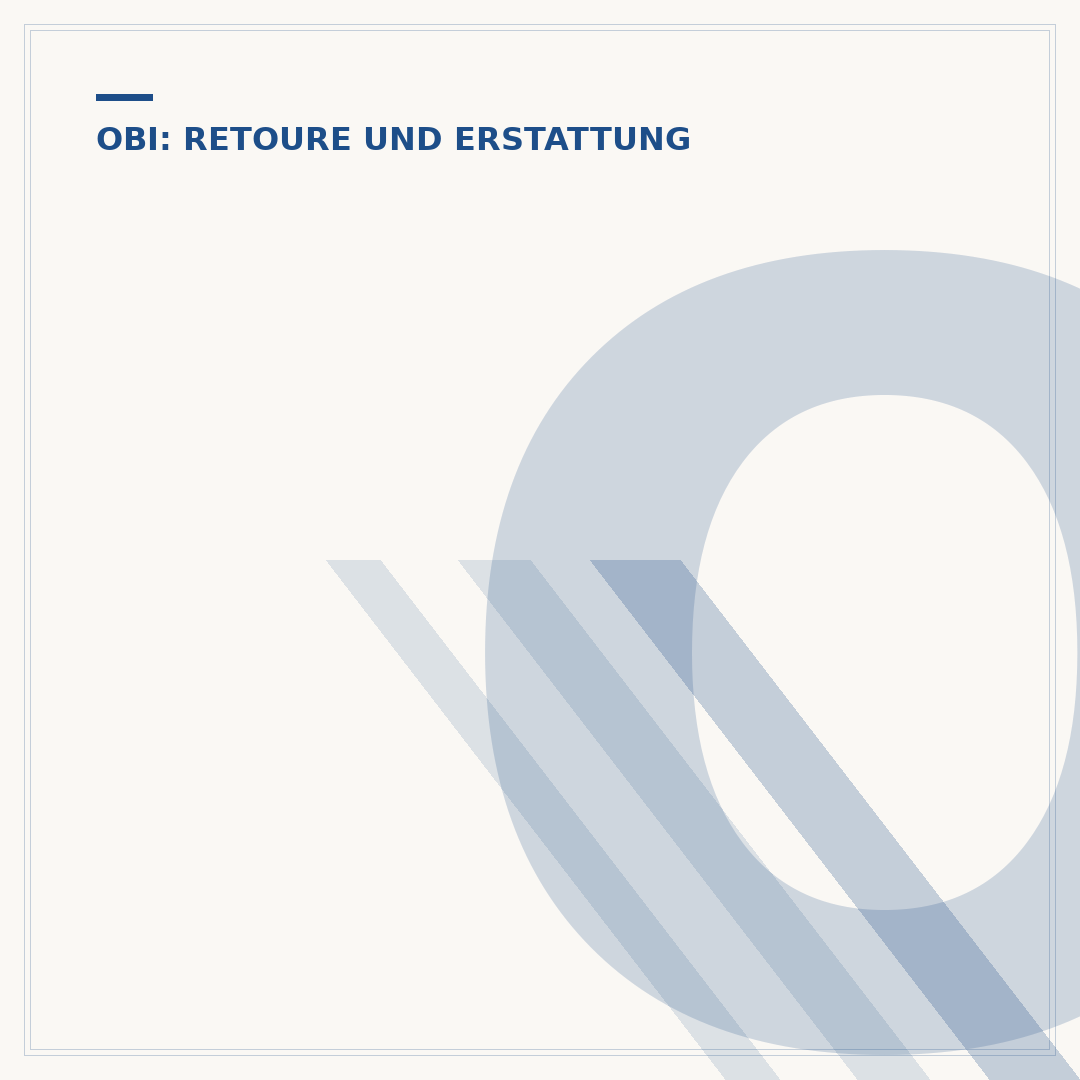 OBI Rückgabe im Markt: So funktioniert's & Ihre Rechte