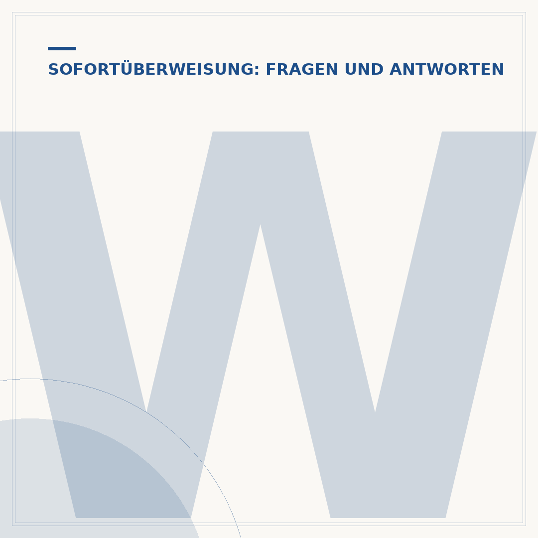Was ist Sofortüberweisung und wie funktioniert sie?