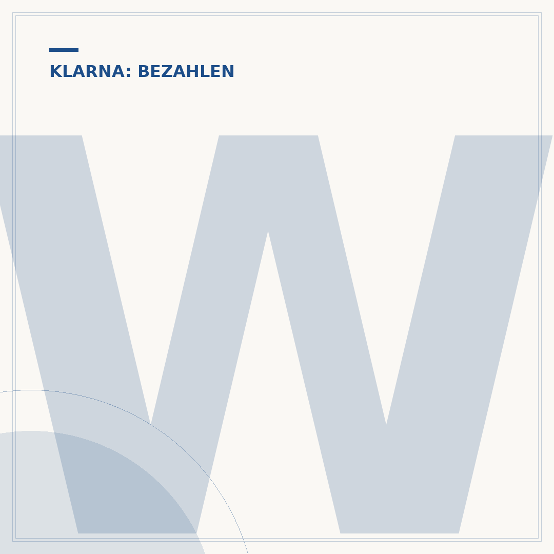 Wie bezahlt man mit Klarna? Die Zahlungsweise verstehen