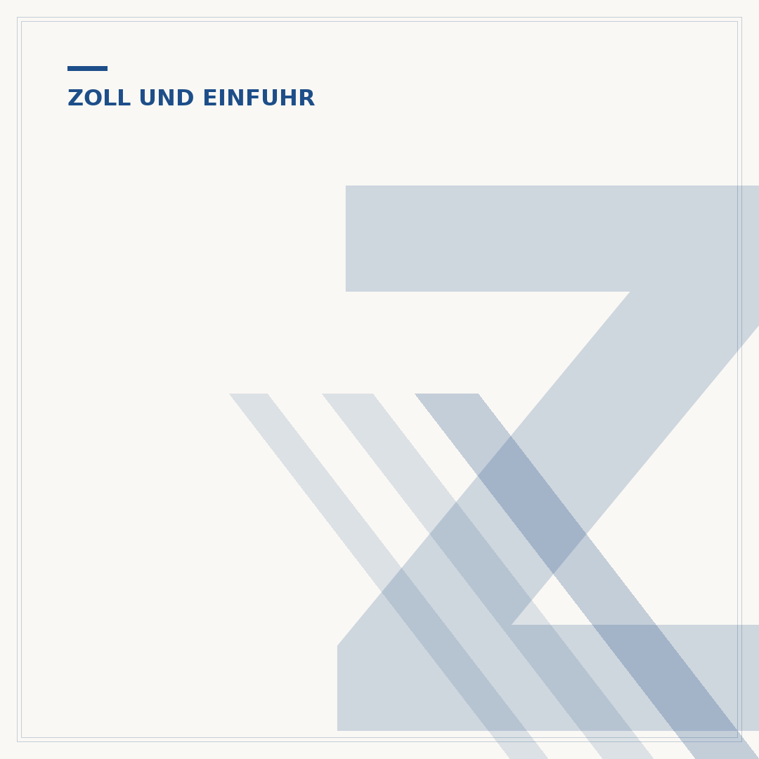 Zoll und Einfuhrumsatzsteuer