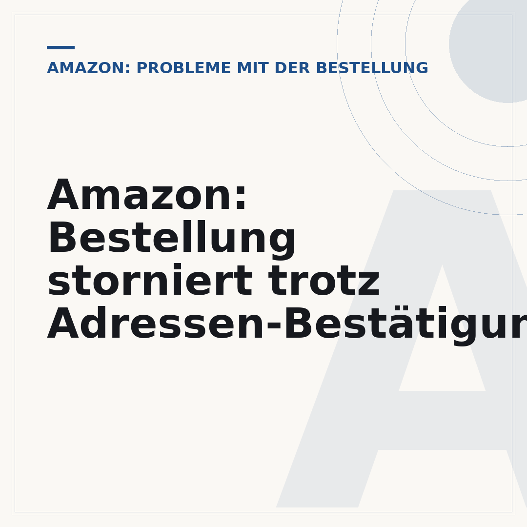 Amazon: Bestellung storniert trotz Adressen-Bestätigung