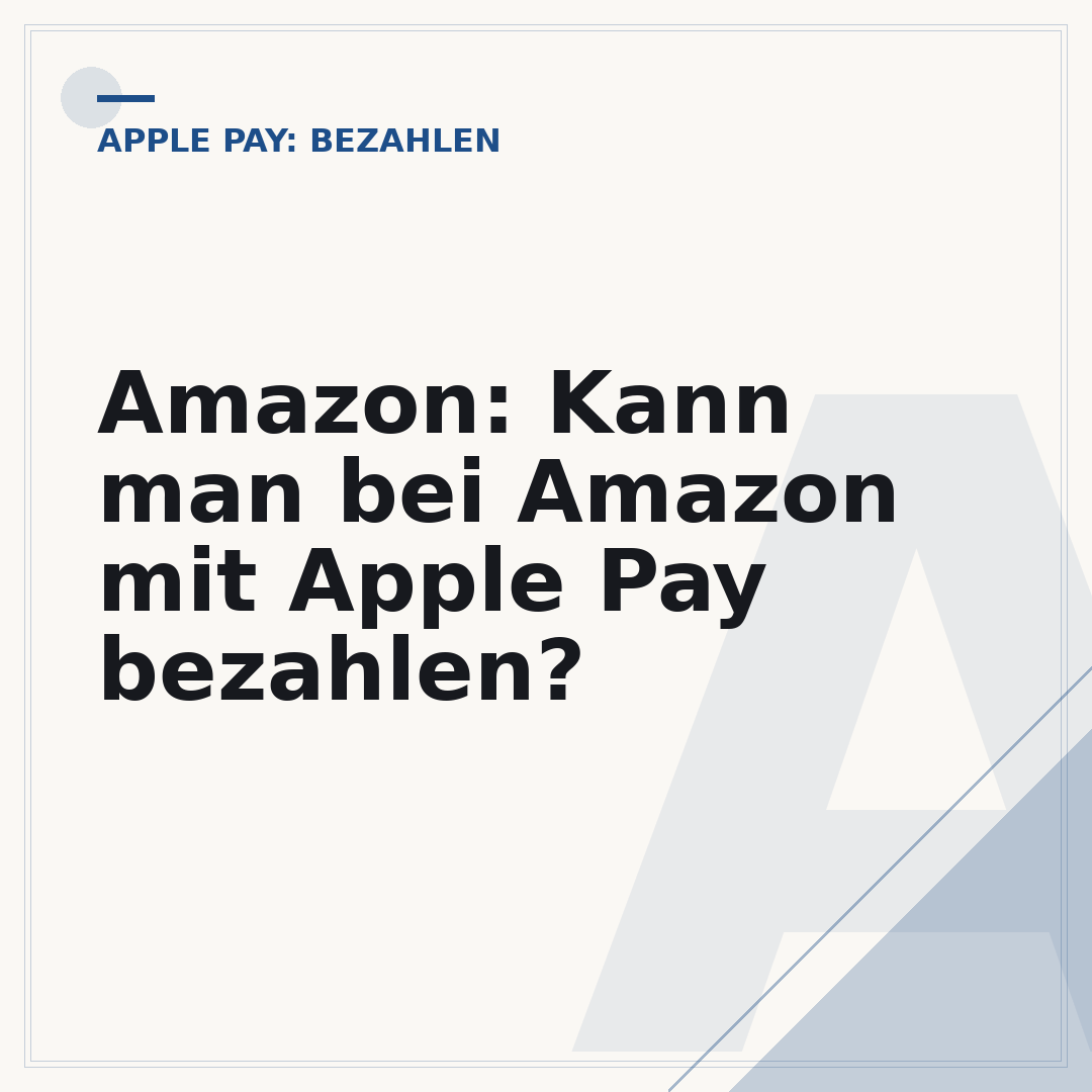 Amazon: Kann man bei Amazon mit Apple Pay bezahlen?