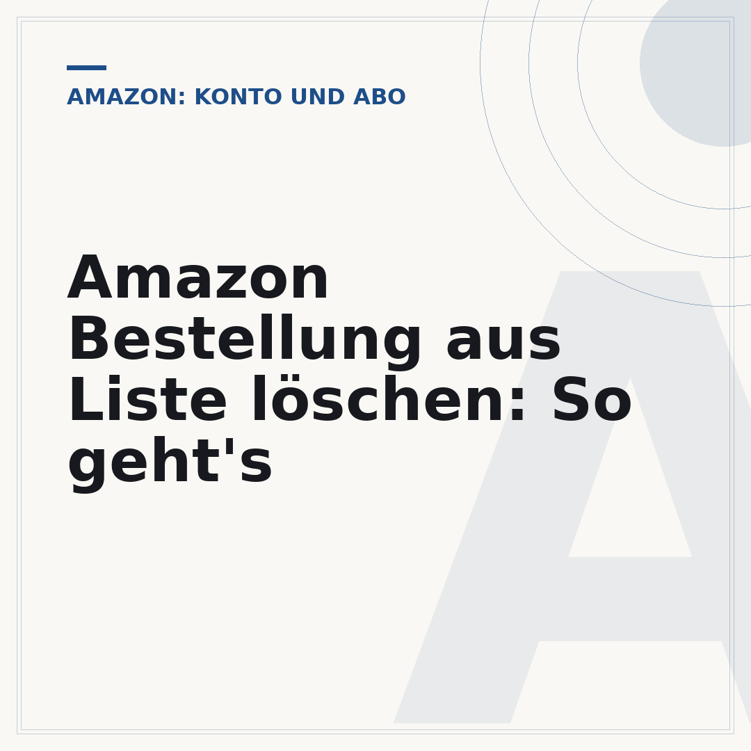 Amazon Bestellung aus Liste löschen: So geht's