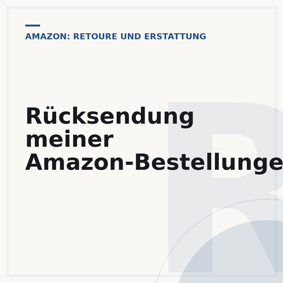 Rücksendung meiner Amazon-Bestellungen
