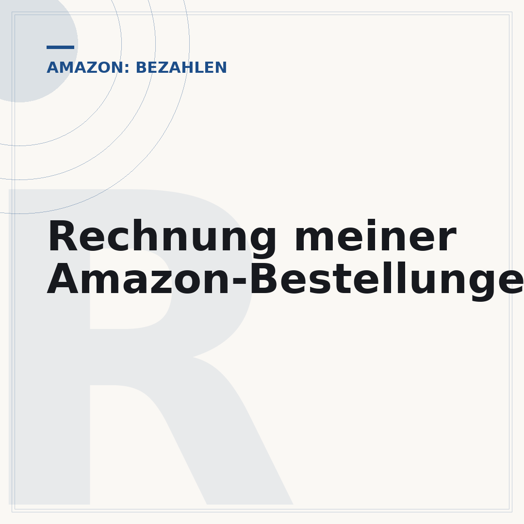 Rechnung meiner Amazon-Bestellungen