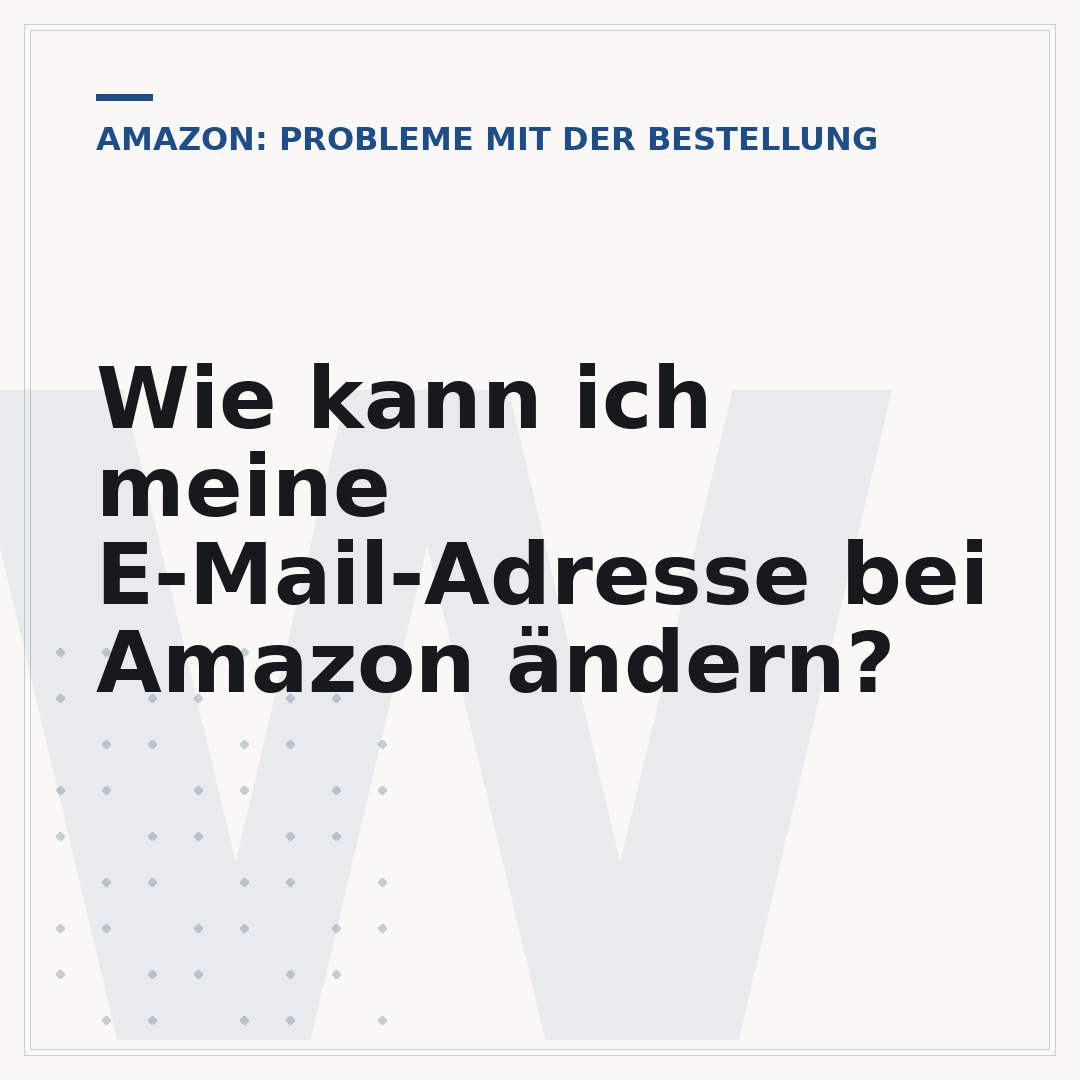 Wie kann ich meine E-Mail-Adresse bei Amazon ändern?