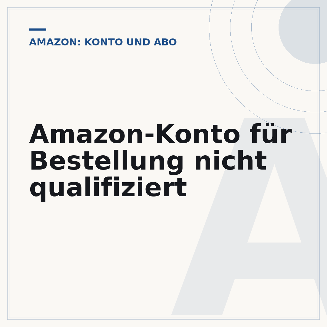Amazon-Konto für Bestellung nicht qualifiziert