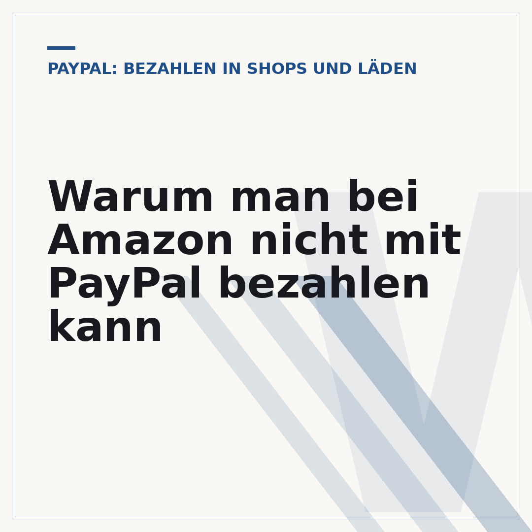 Warum man bei Amazon nicht mit PayPal bezahlen kann