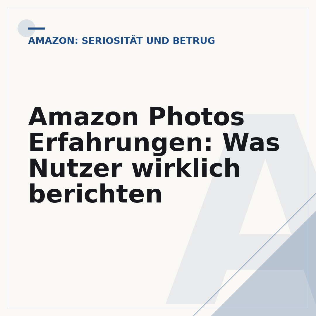 Amazon Photos Erfahrungen: Was Nutzer wirklich berichten