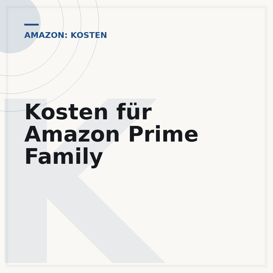 Kosten für Amazon Prime Family