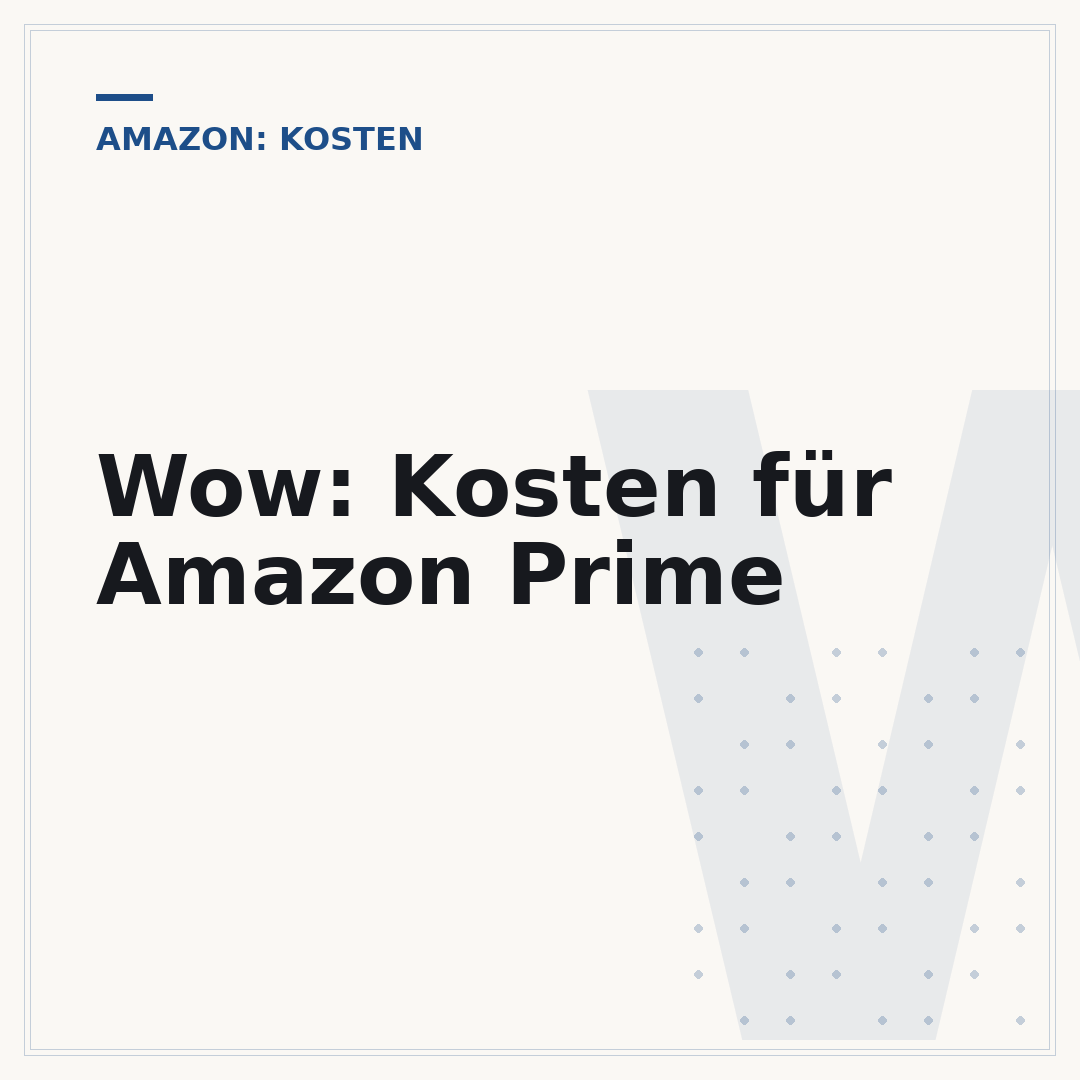 Wow: Kosten für Amazon Prime
