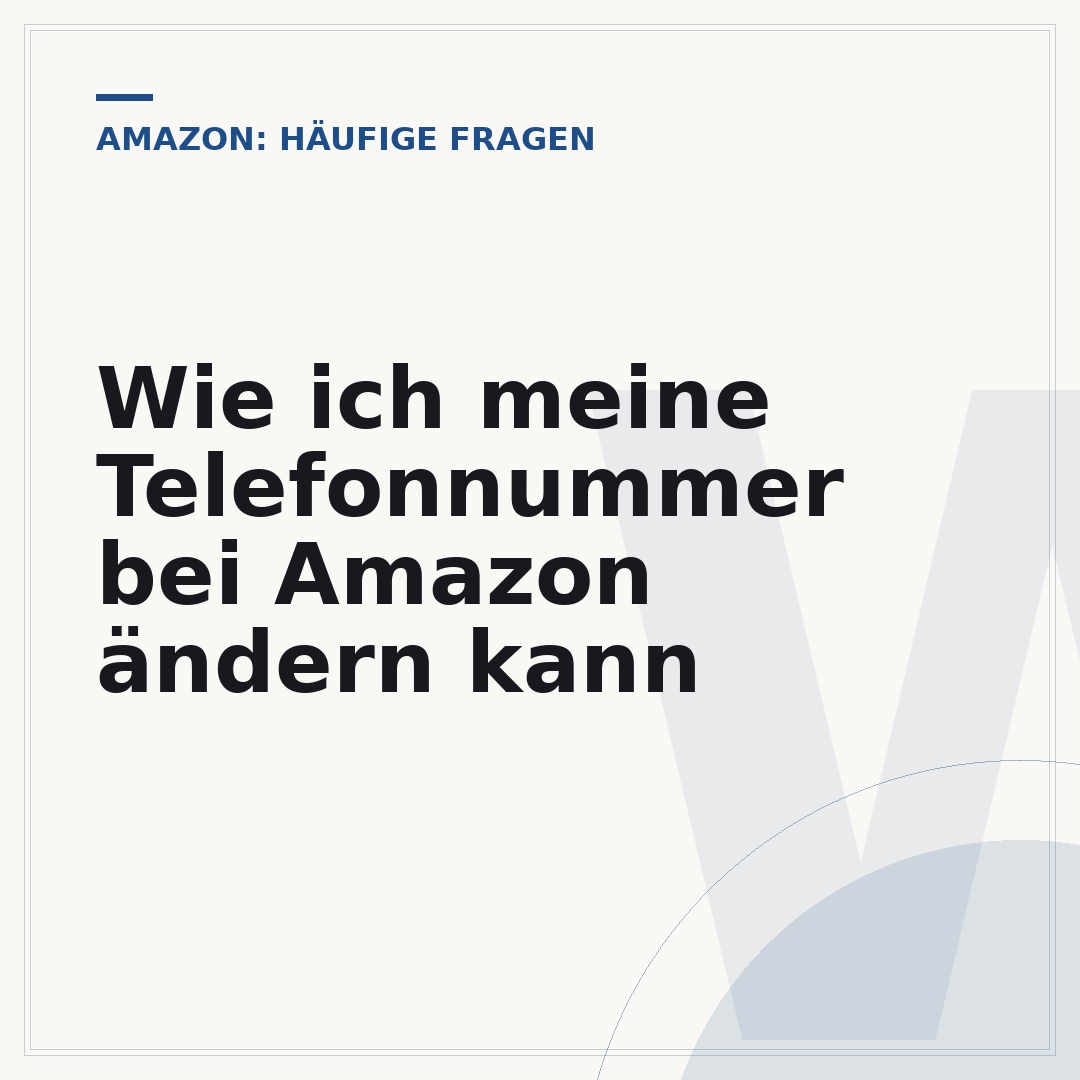 Wie ich meine Telefonnummer bei Amazon ändern kann