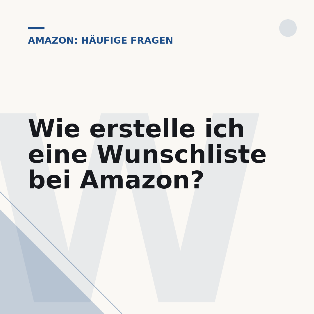 Wie erstelle ich eine Wunschliste bei Amazon?
