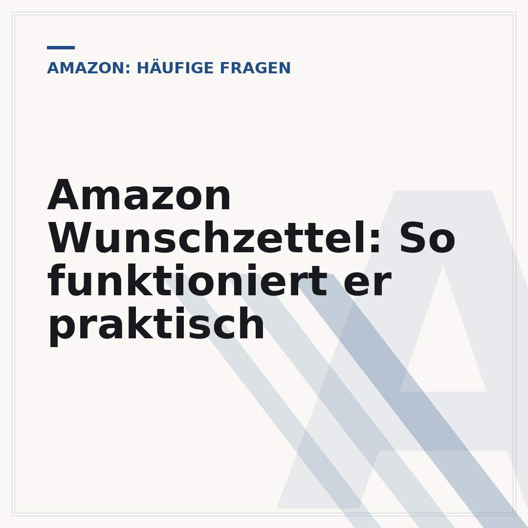 Amazon Wunschzettel: So funktioniert er praktisch