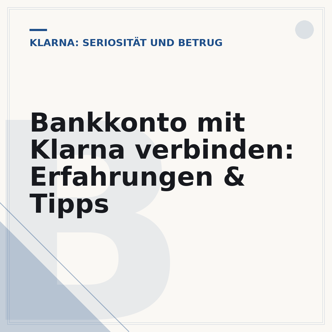 Bankkonto mit Klarna verbinden: Erfahrungen & Tipps