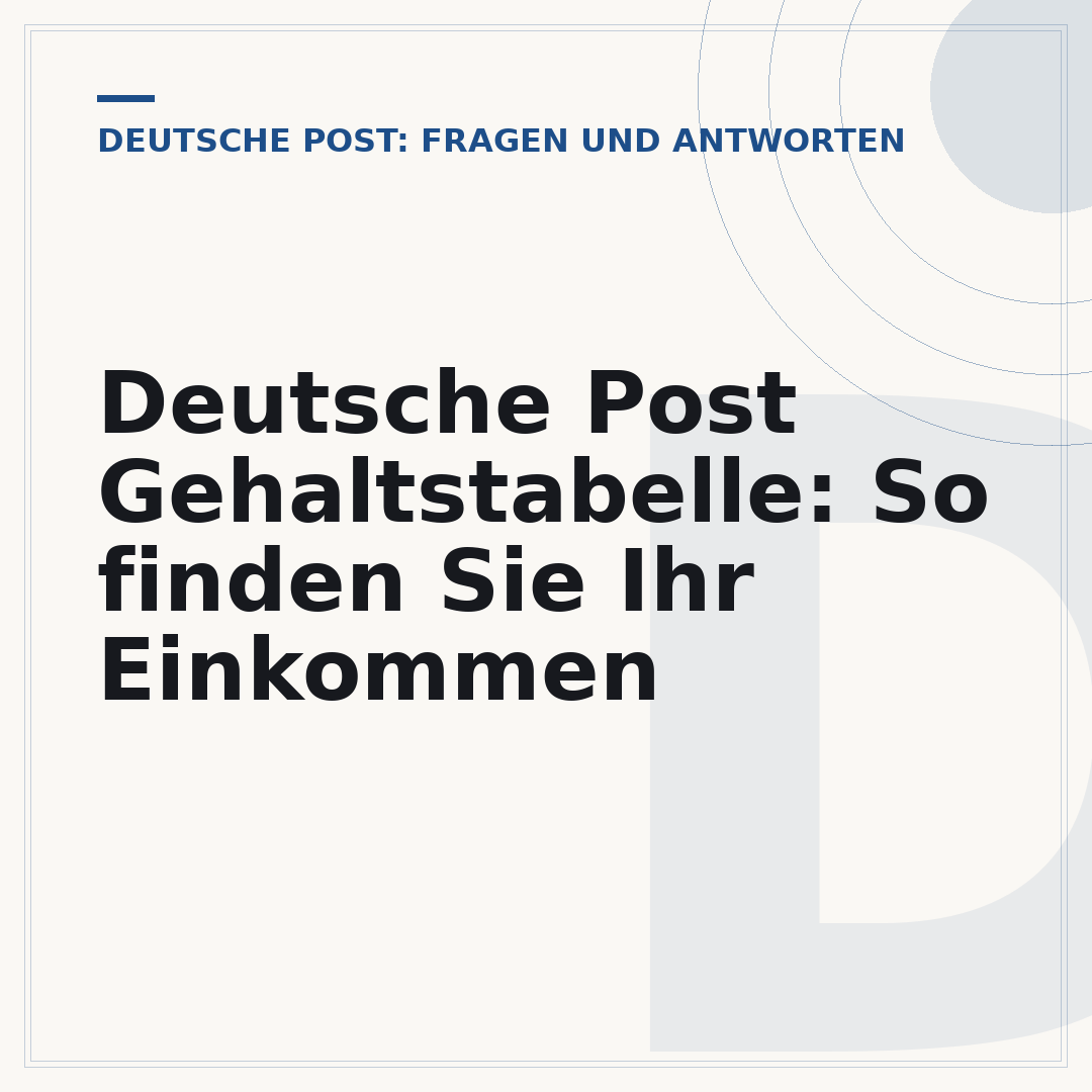 Deutsche Post Gehaltstabelle: So finden Sie Ihr Einkommen