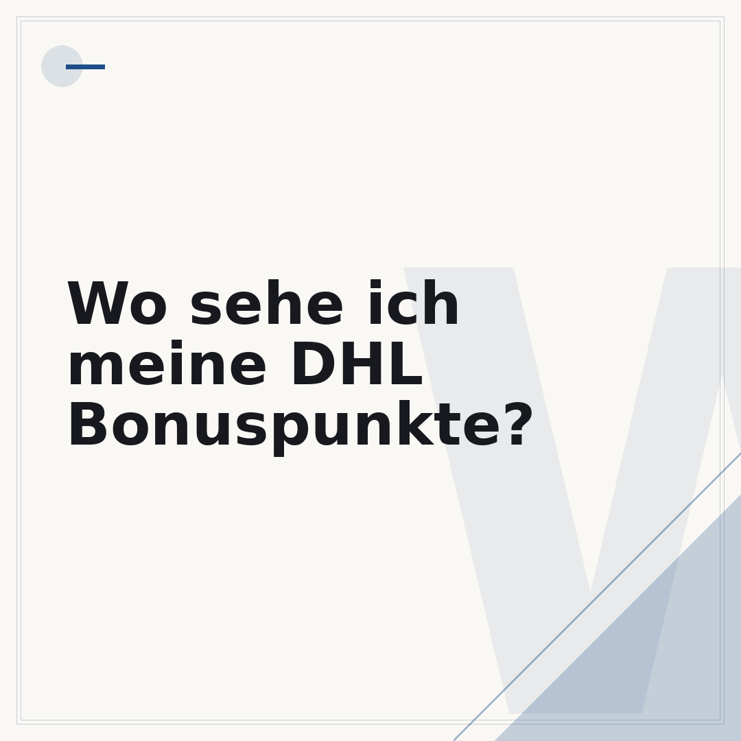 Wo sehe ich meine DHL Bonuspunkte?
