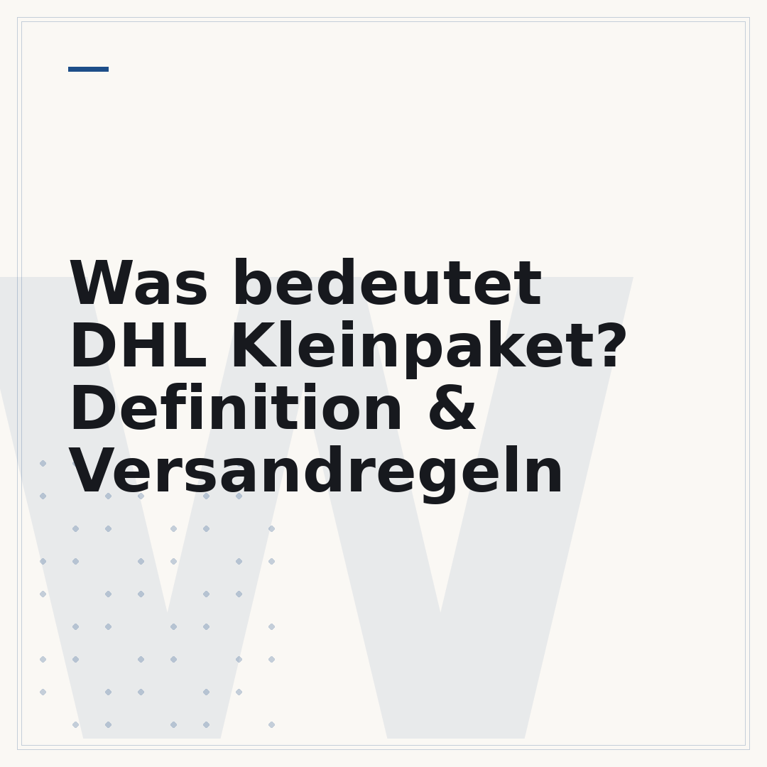 Was bedeutet DHL Kleinpaket? Definition & Versandregeln