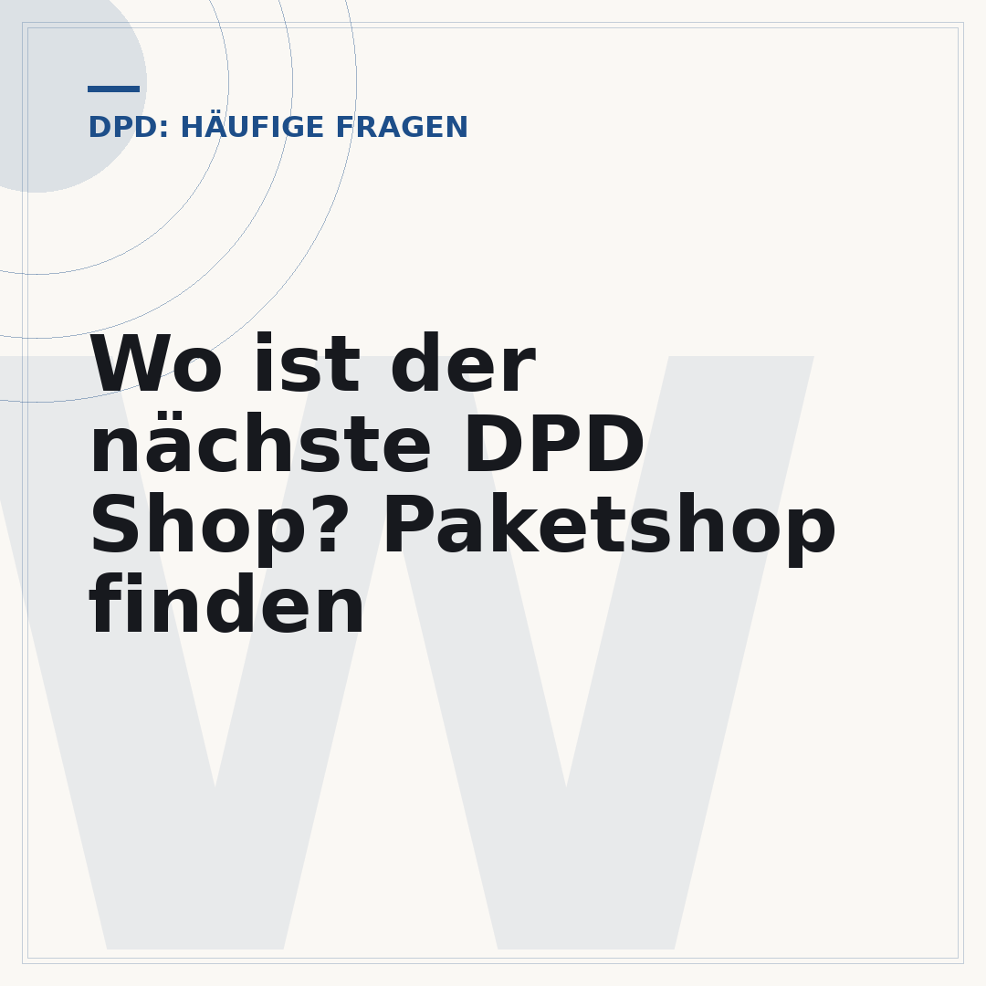 Wo ist der nächste DPD Shop? Paketshop finden