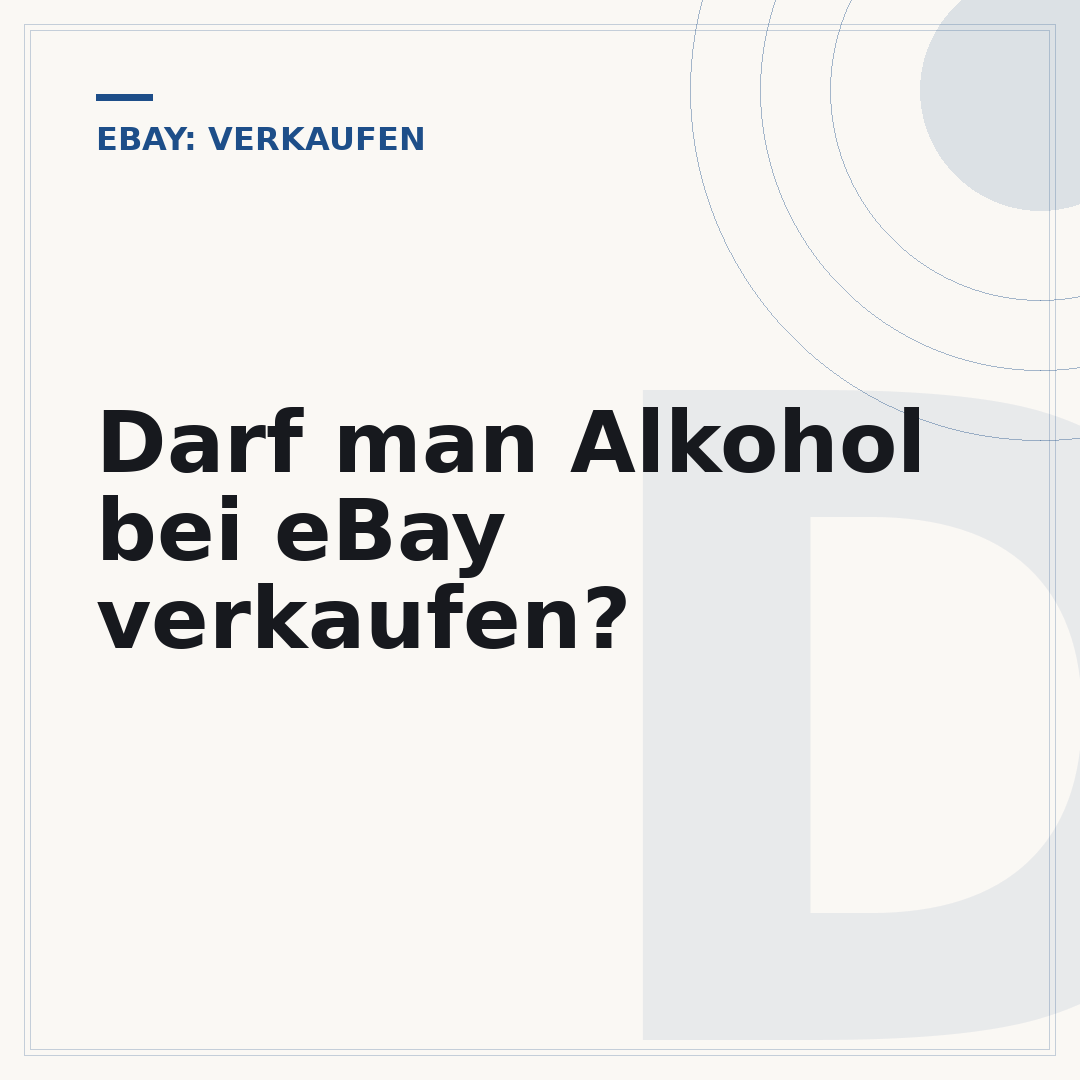 Darf man Alkohol bei eBay verkaufen?