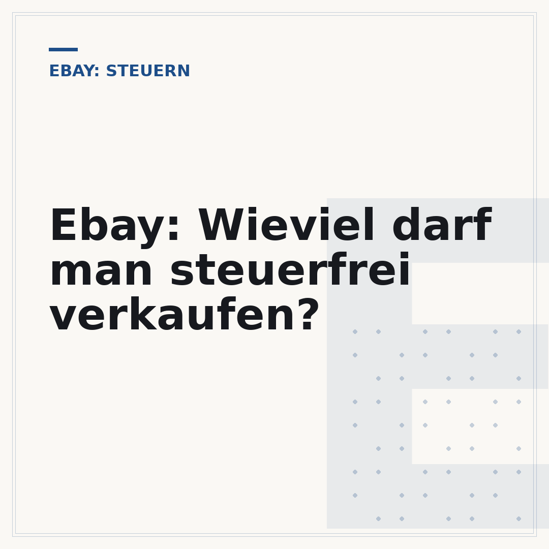 Ebay: Wieviel darf man steuerfrei verkaufen?
