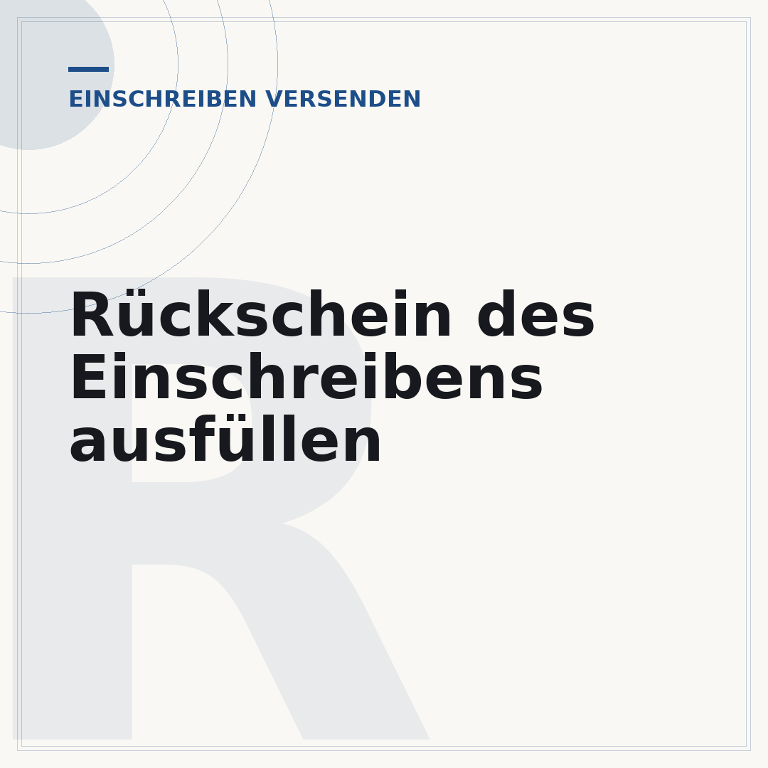 Rückschein des Einschreibens ausfüllen