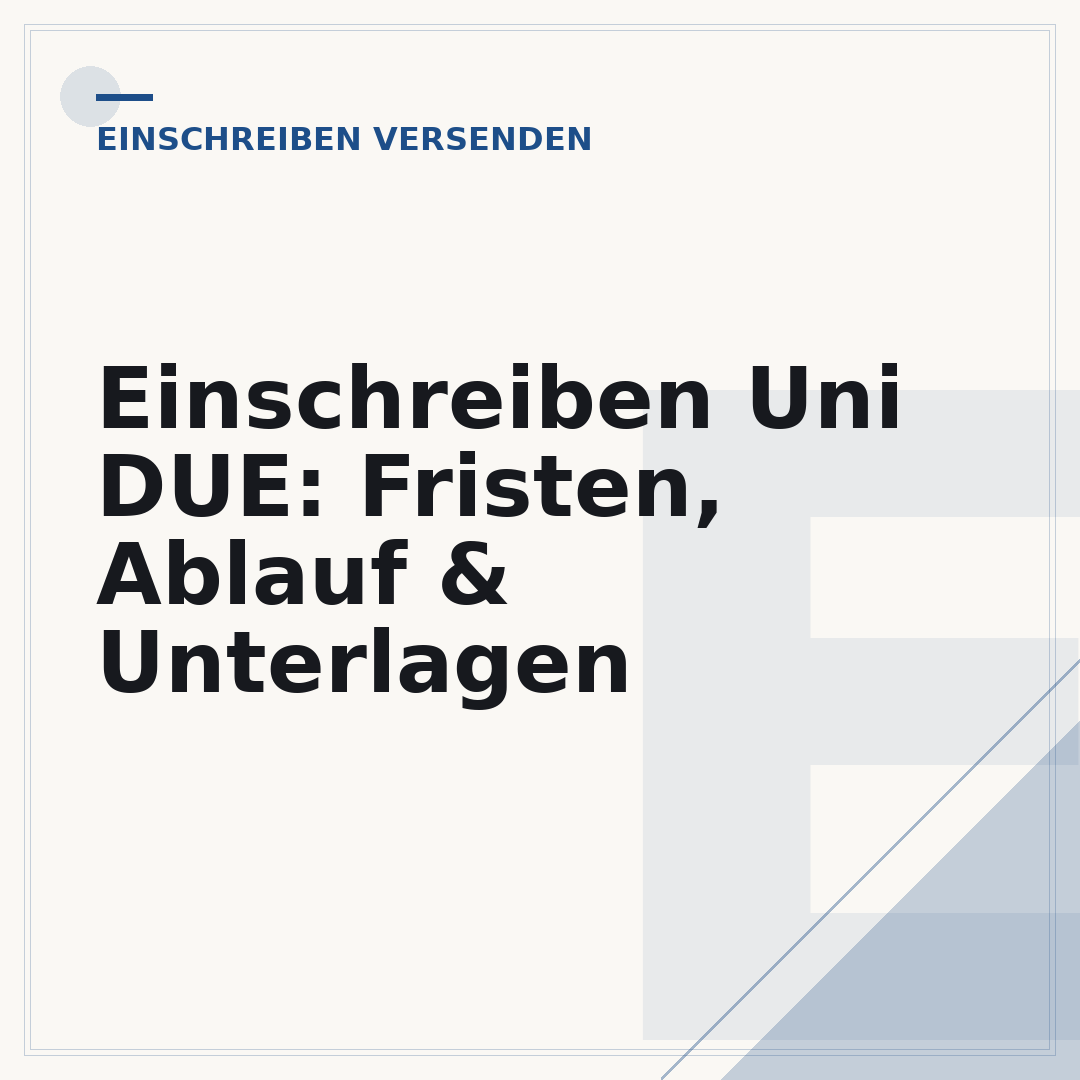 Einschreiben Uni DUE: Fristen, Ablauf & Unterlagen