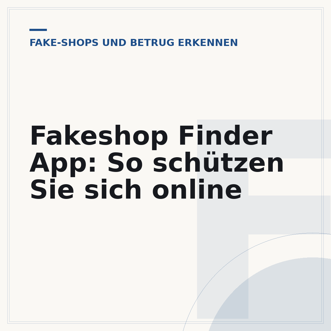 Fakeshop Finder App: So schützen Sie sich online