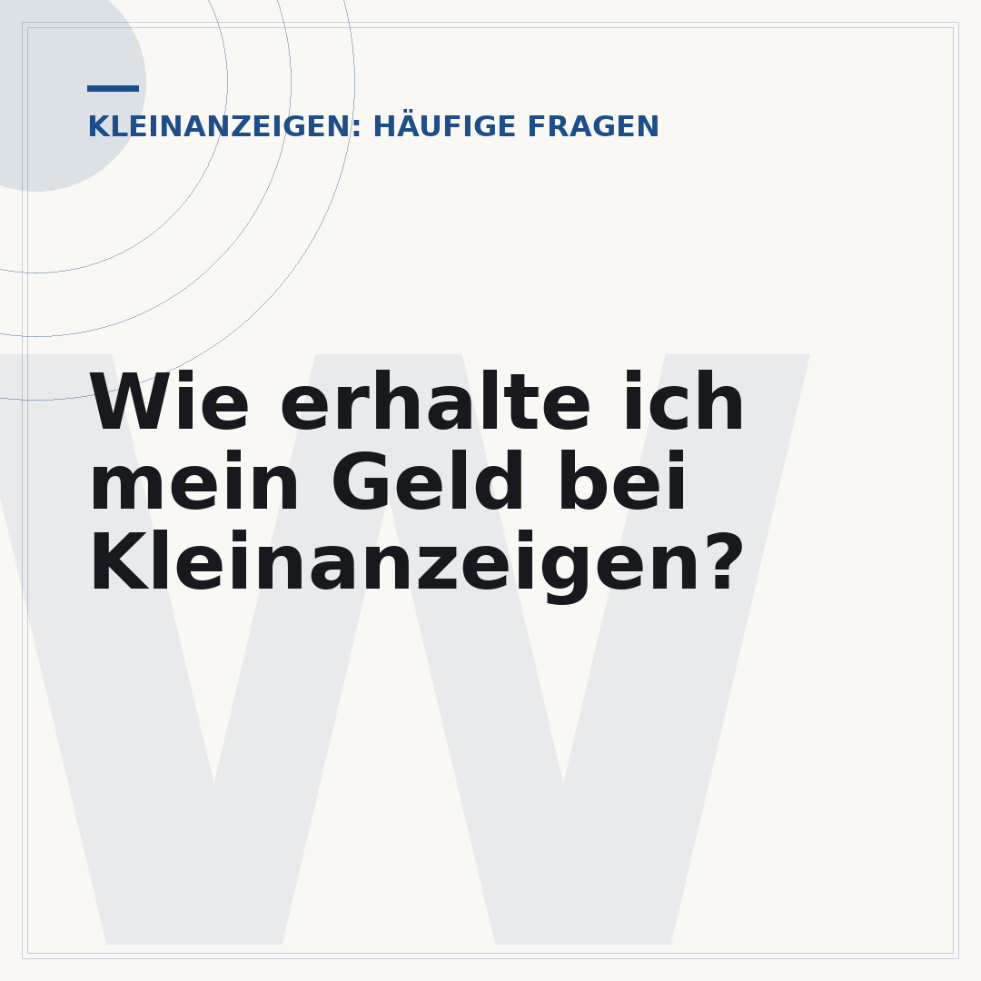 Wie erhalte ich mein Geld bei Kleinanzeigen?