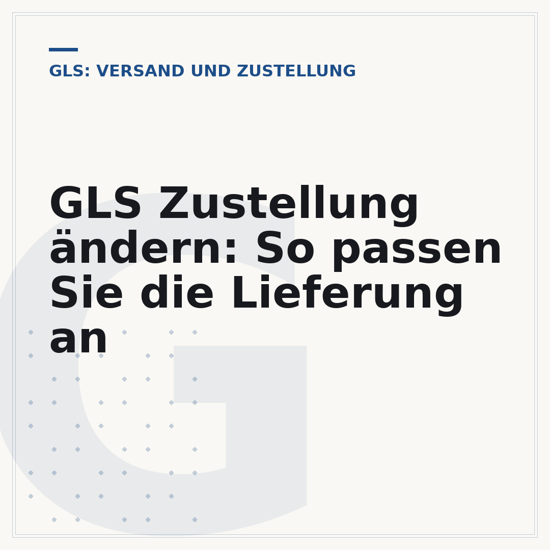 GLS Zustellung ändern: So passen Sie die Lieferung an