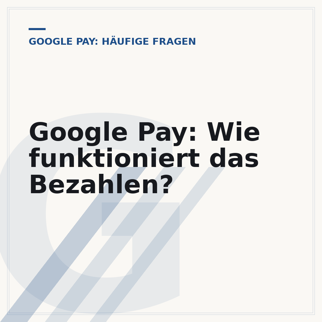 Google Pay: Wie funktioniert das Bezahlen?