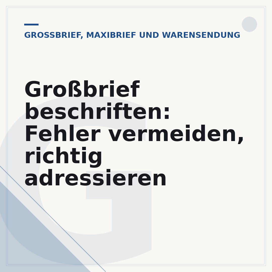 Großbrief beschriften: Fehler vermeiden, richtig adressieren