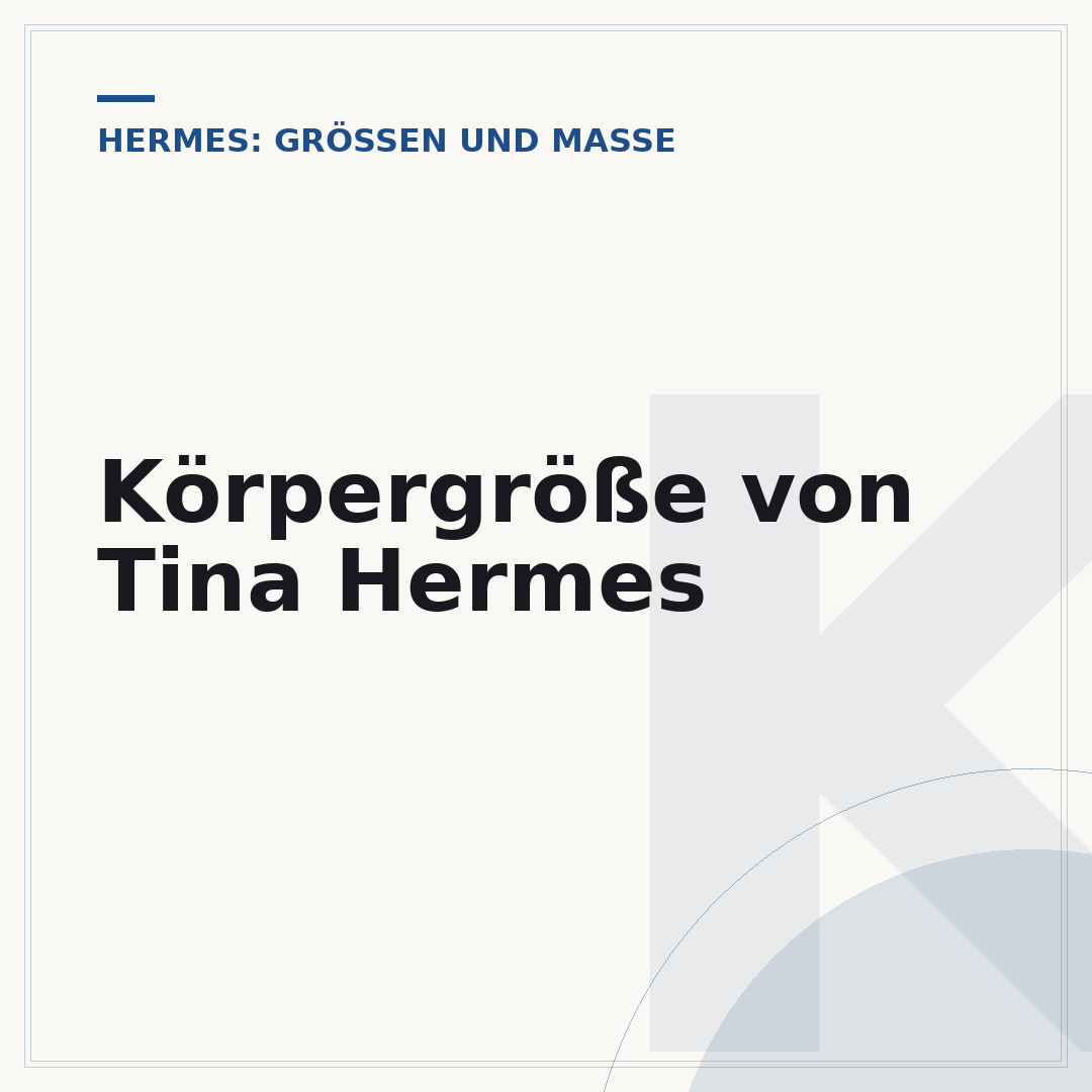 Körpergröße von Tina Hermes