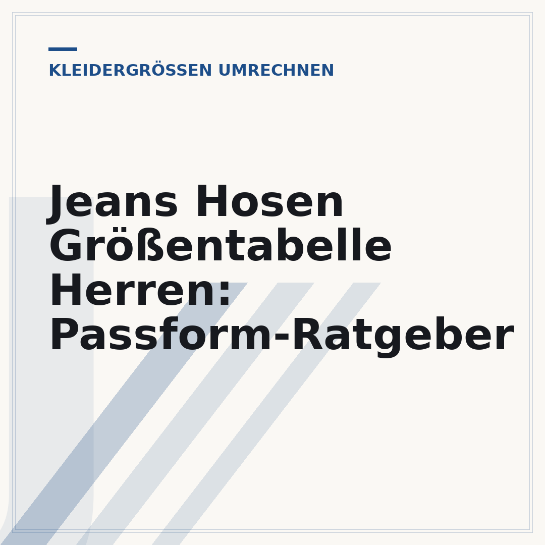 Jeans Hosen Größentabelle Herren: Passform-Ratgeber