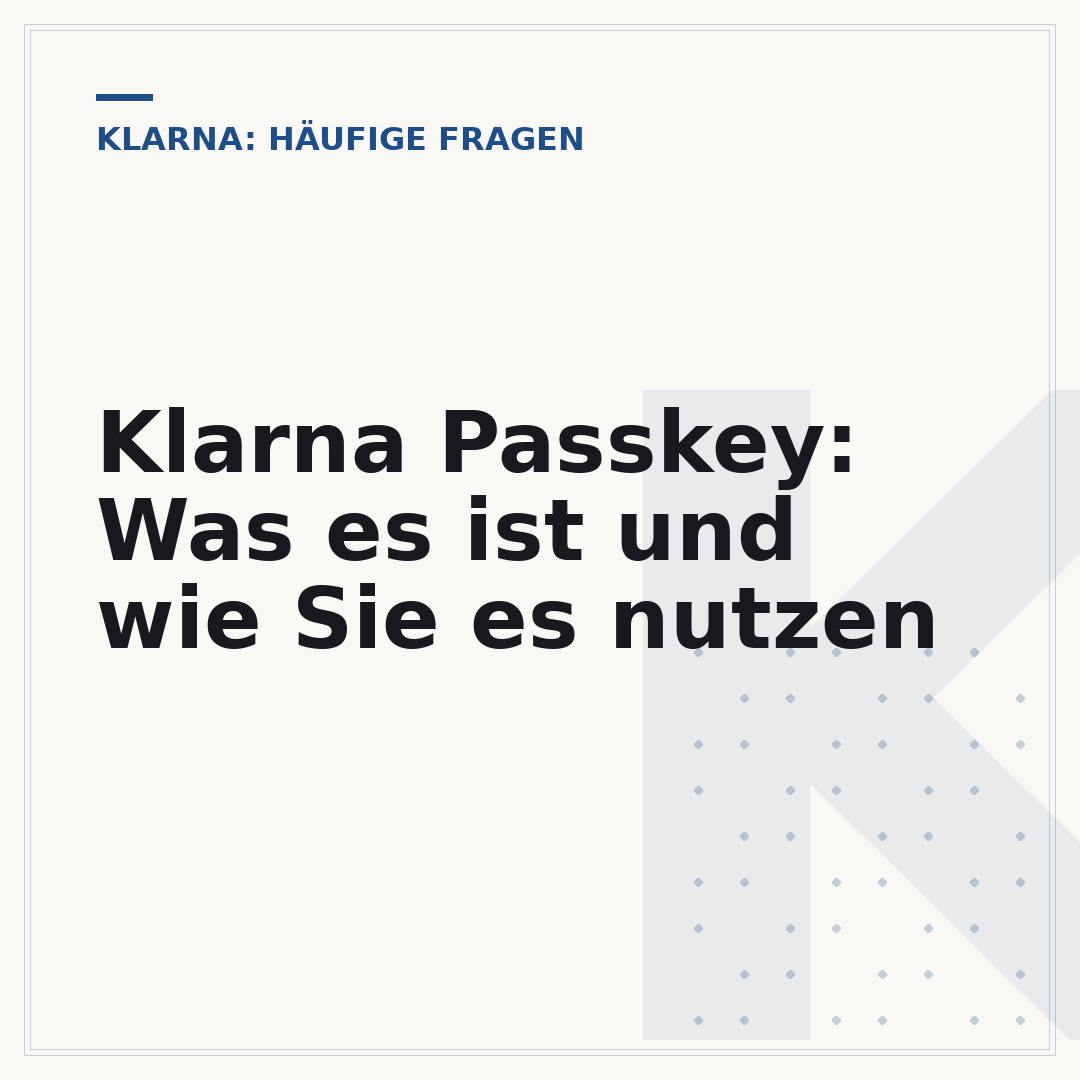 Klarna Passkey: Was es ist und wie Sie es nutzen