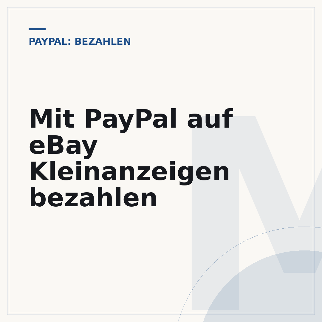 Mit PayPal auf eBay Kleinanzeigen bezahlen