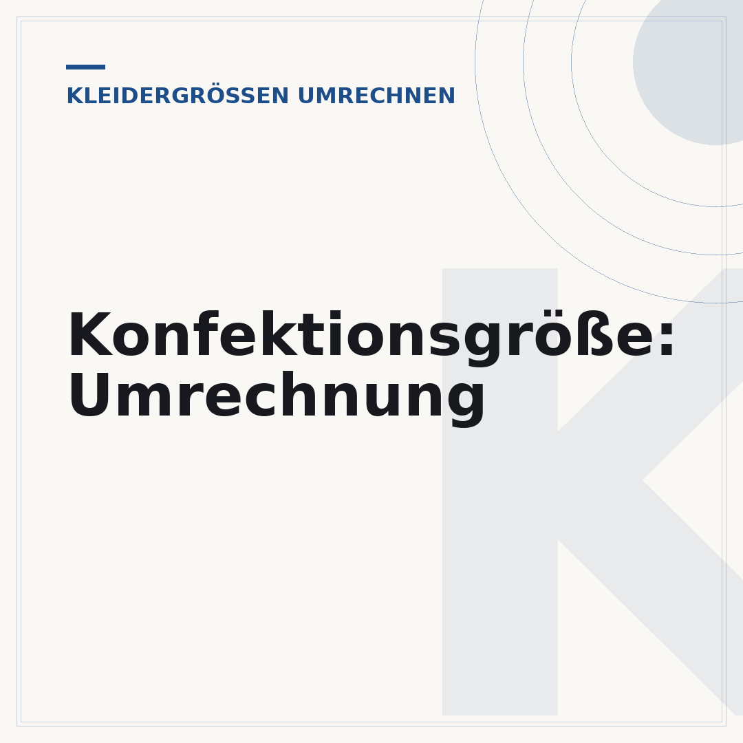 Konfektionsgröße: Umrechnung