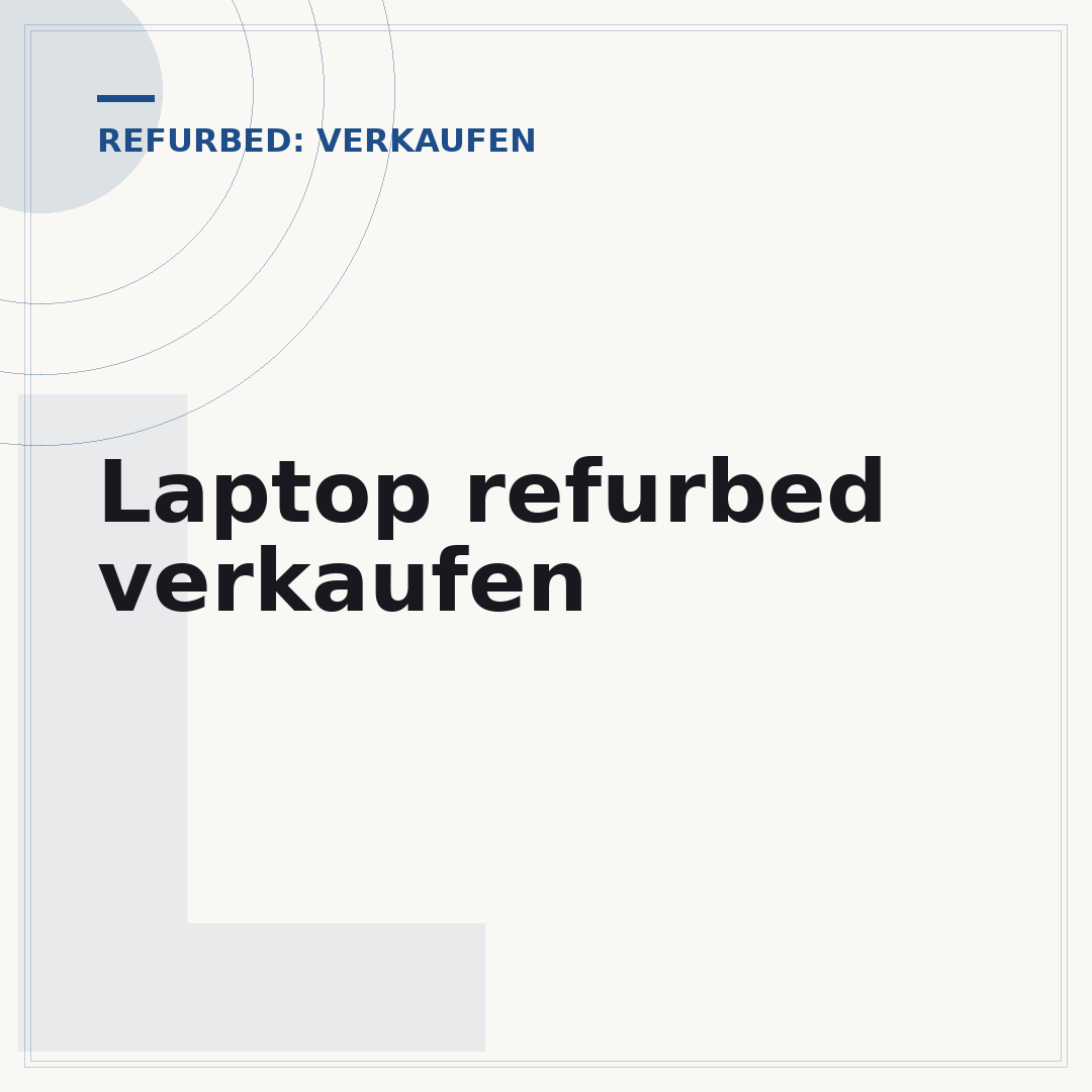 Laptop refurbed verkaufen