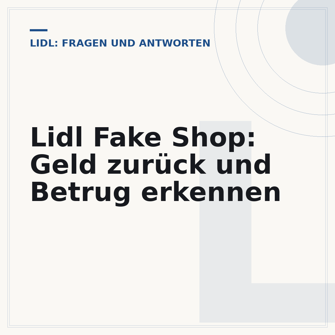 Lidl Fake Shop: Geld zurück und Betrug erkennen