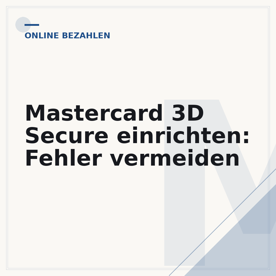 Mastercard 3D Secure einrichten: Fehler vermeiden