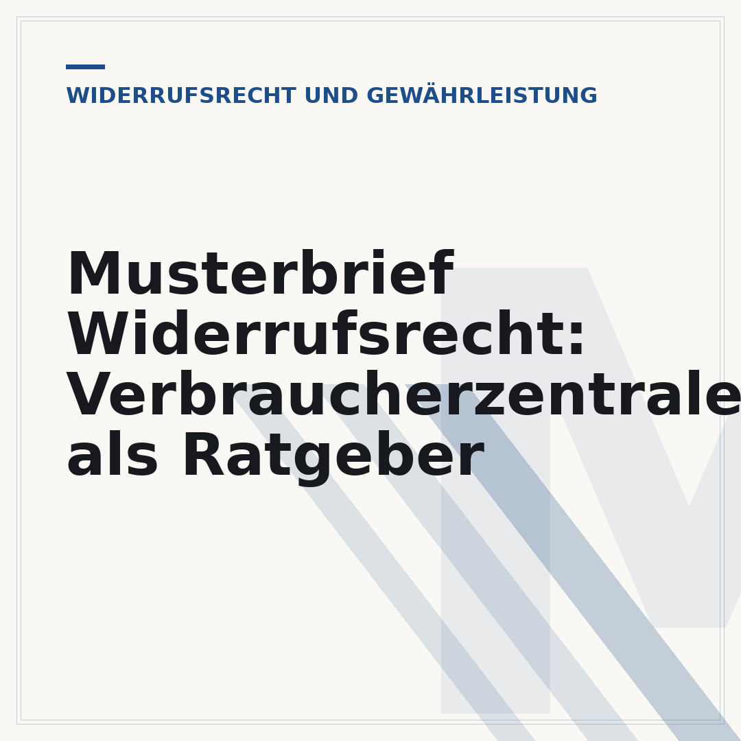Musterbrief Widerrufsrecht: Verbraucherzentrale als Ratgeber