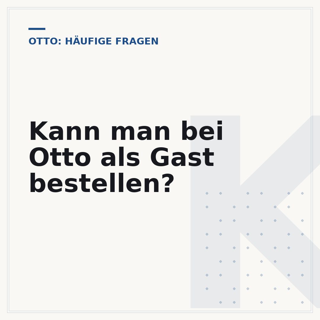 Kann man bei Otto als Gast bestellen?