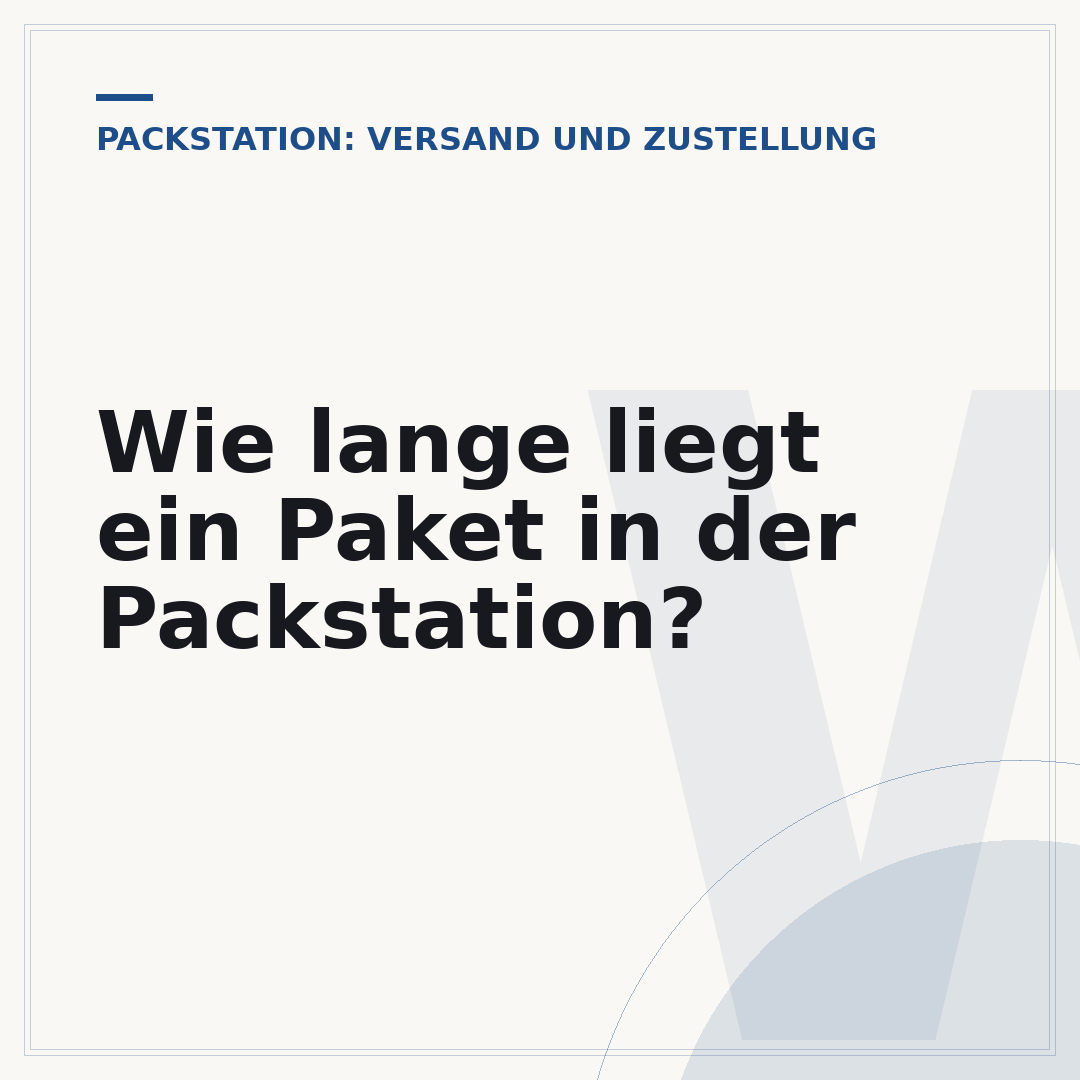 Wie lange liegt ein Paket in der Packstation?