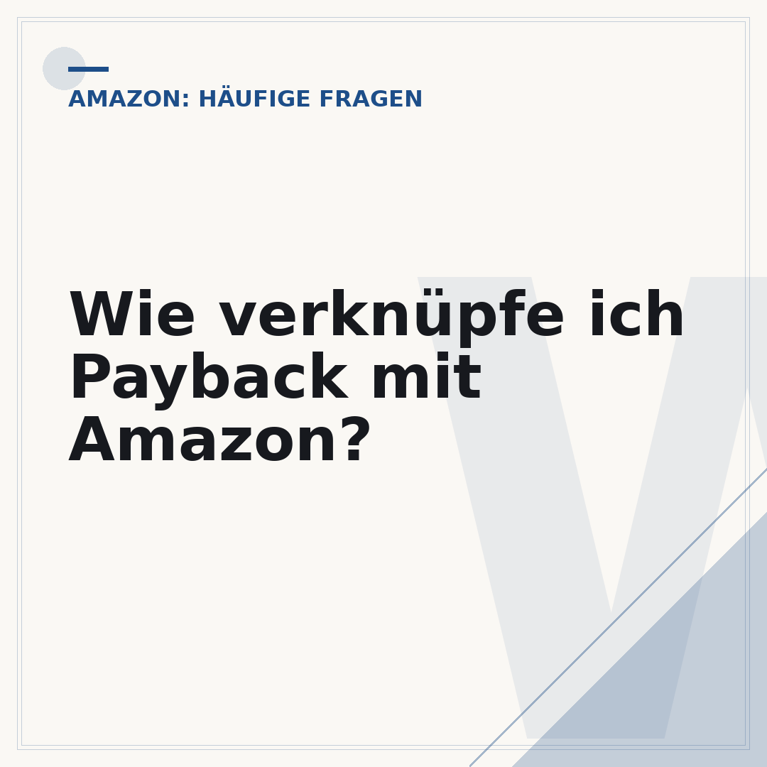 Wie verknüpfe ich Payback mit Amazon?
