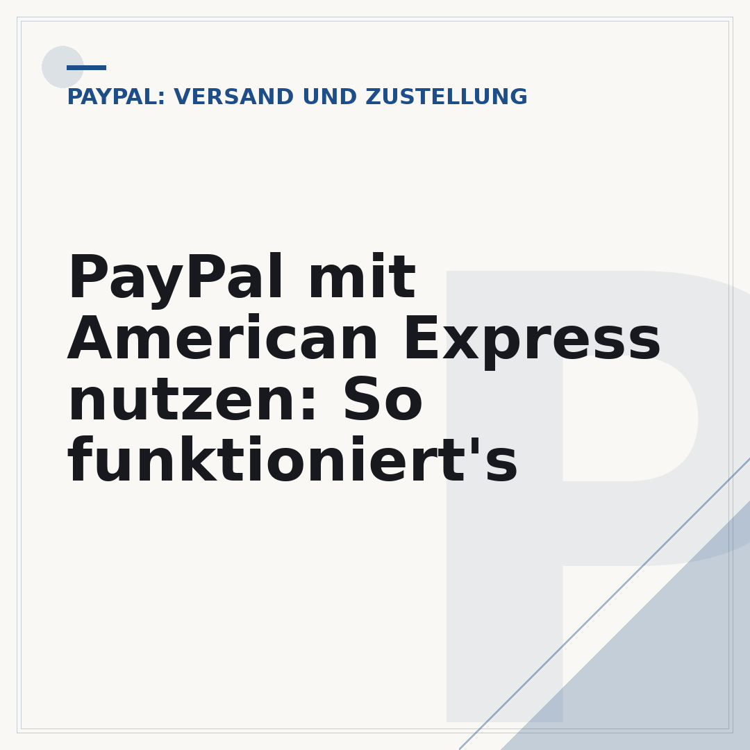 PayPal mit American Express nutzen: So funktioniert's
