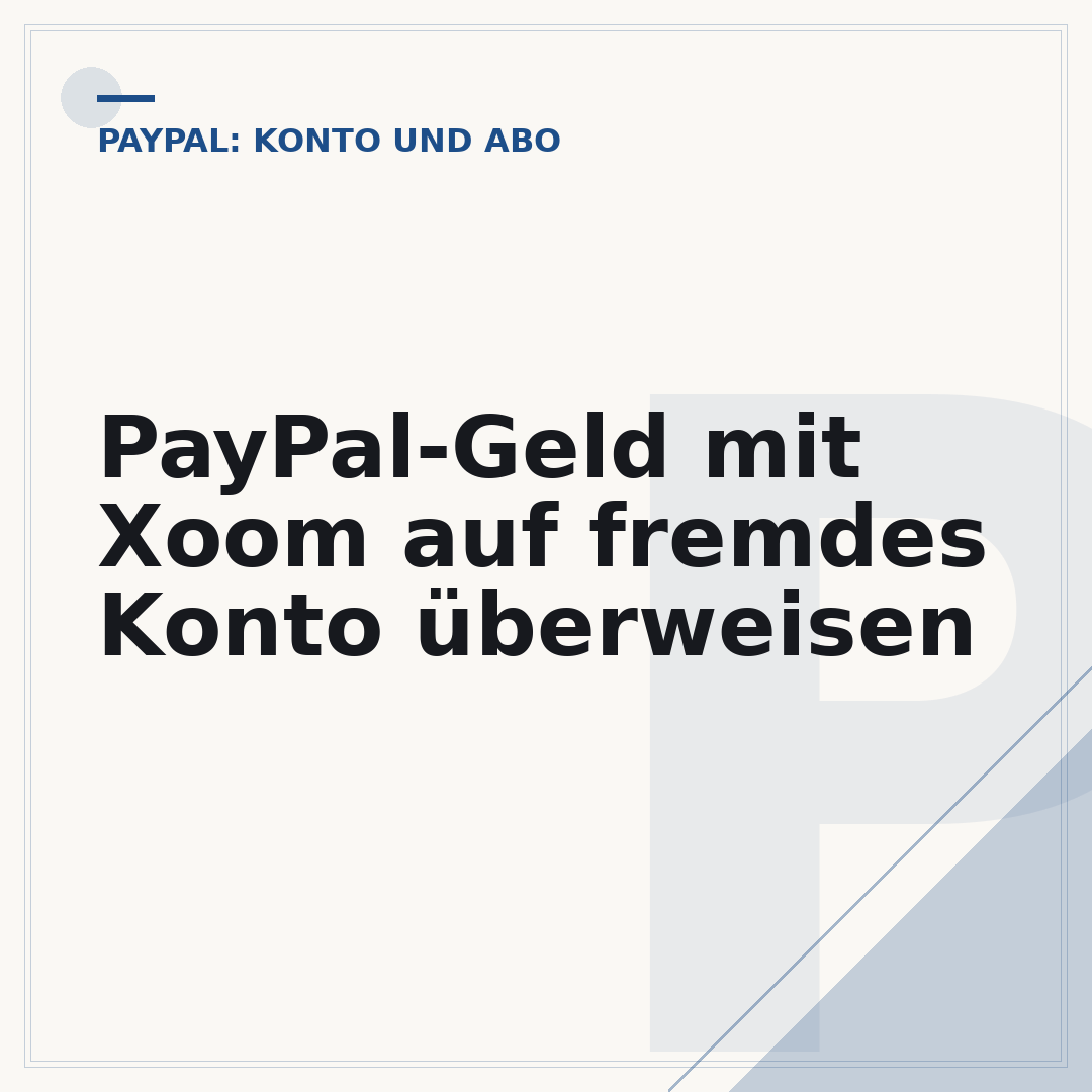 PayPal-Geld mit Xoom auf fremdes Konto überweisen