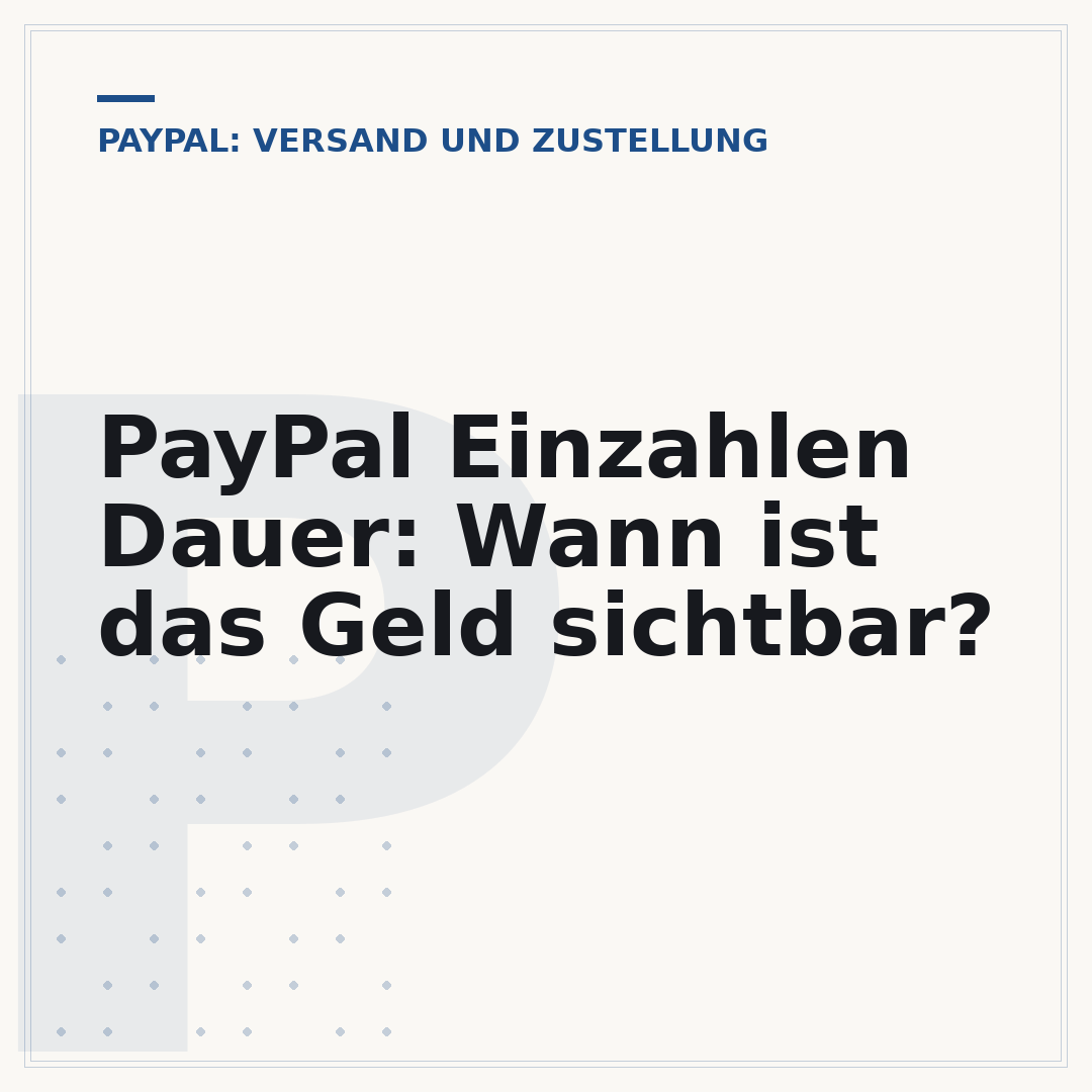 PayPal Einzahlen Dauer: Wann ist das Geld sichtbar?